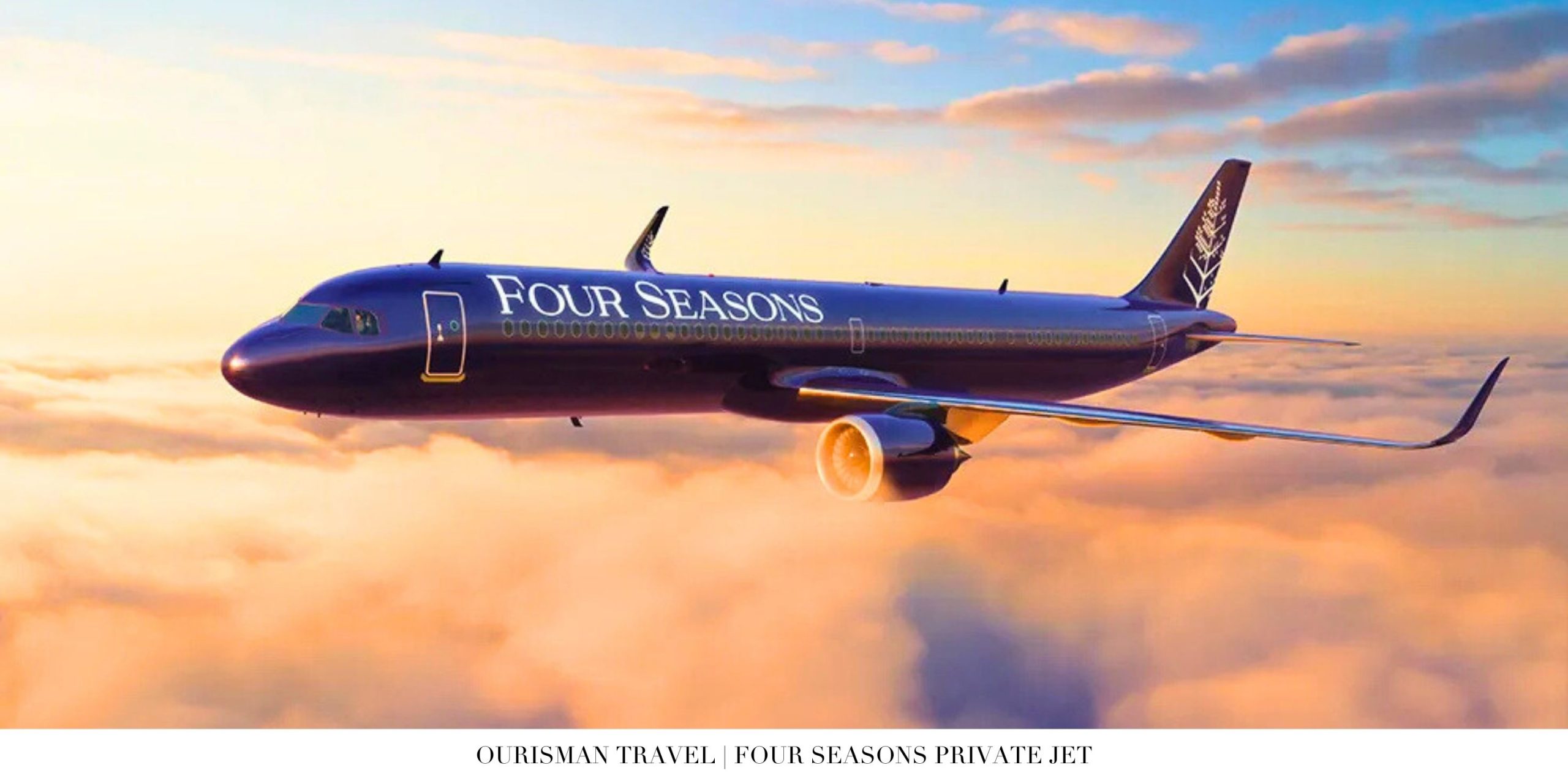 Four Seasons Private Jet Experience aircraft in flight