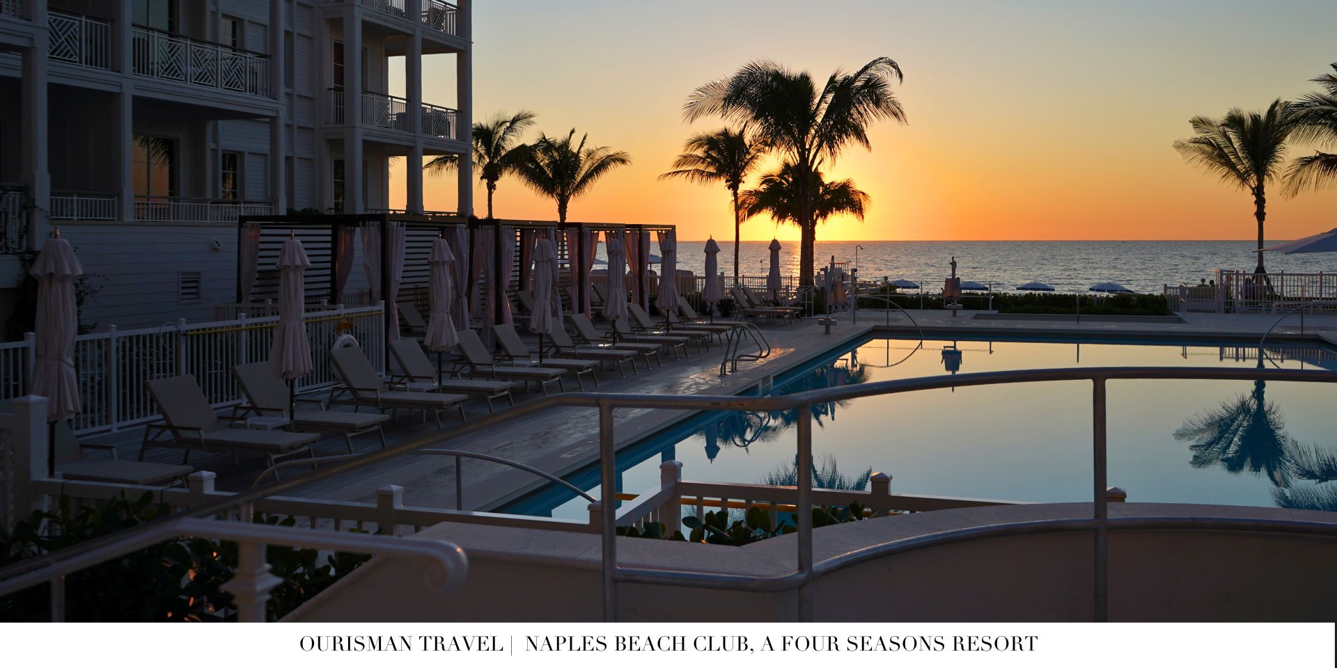 Four Seasons Naples sunset from main pool