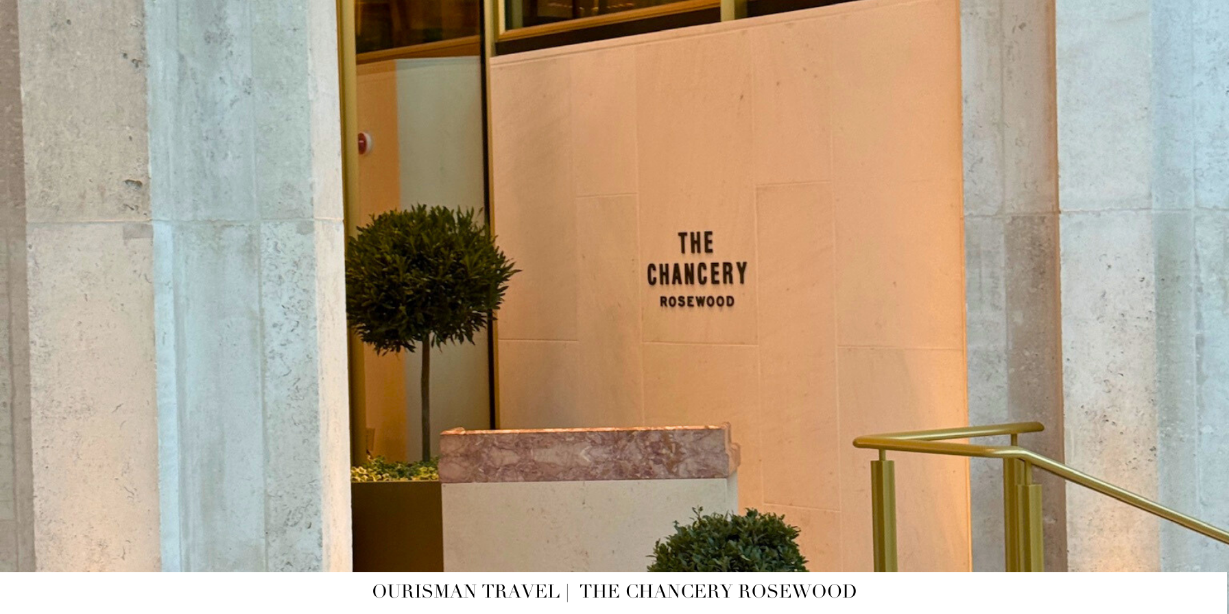 The Chancery Rosewood London Lobby