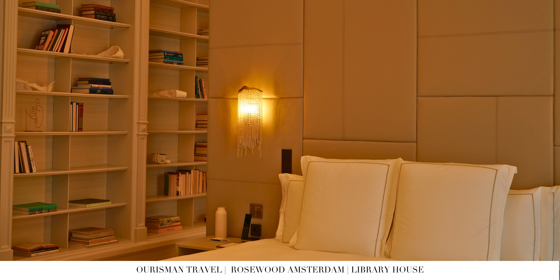 Rosewood Amsterdam Library House