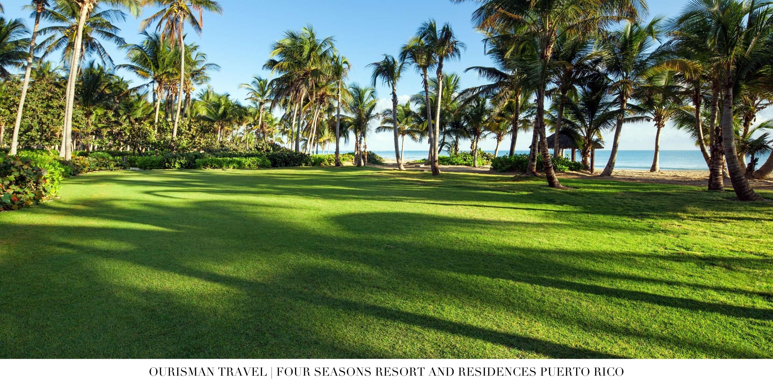 Tropical gardens and pathways surrounding Four Seasons Puerto Rico
