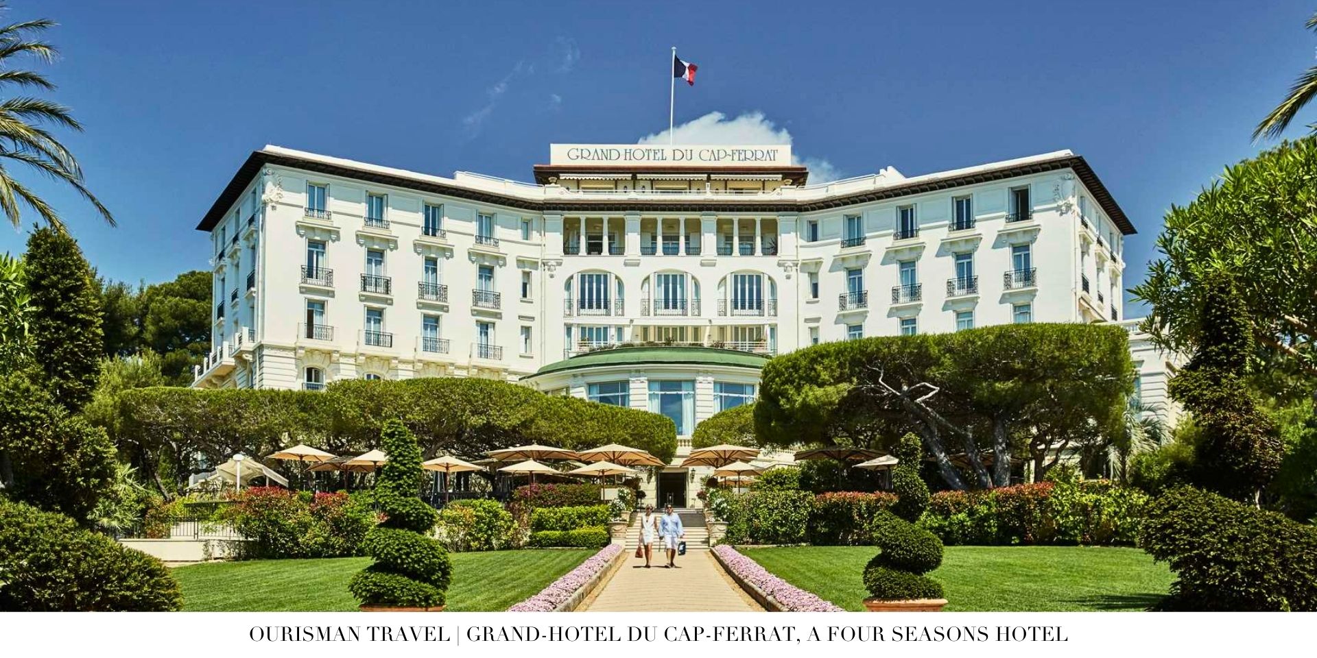 Exterior view of Grand-Hôtel du Cap-Ferrat perched on the French Riviera coastline with Mediterranean Sea views