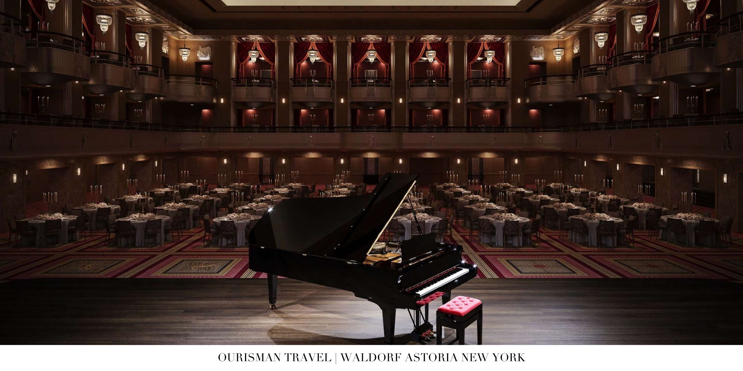 Grand ballroom at Waldorf Astoria New York