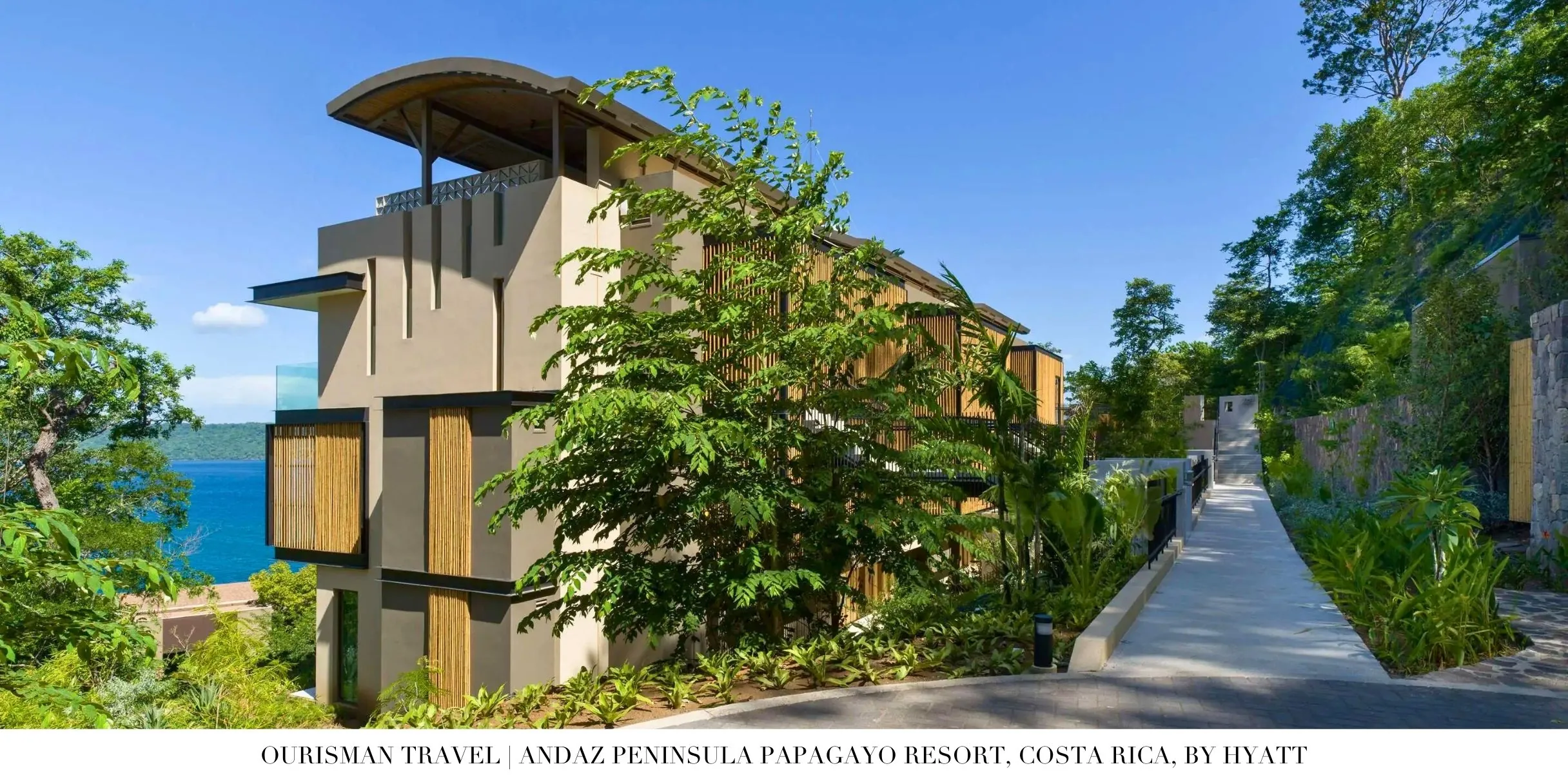 Hillside view of Andaz Costa Rica overlooking Culebra Bay and the Pacific Ocean