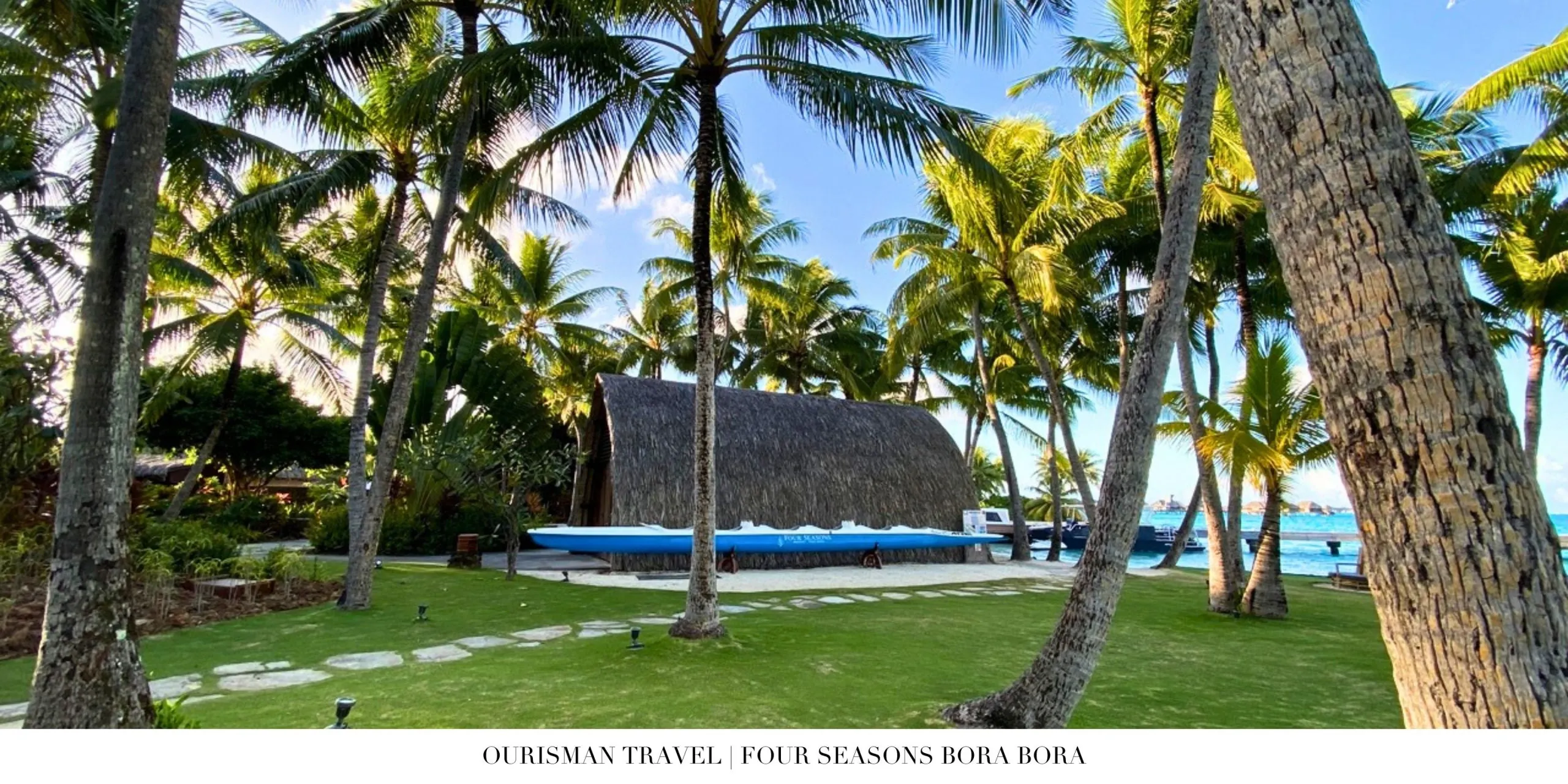 Lush tropical scenery at Four Seasons Resort Bora Bora