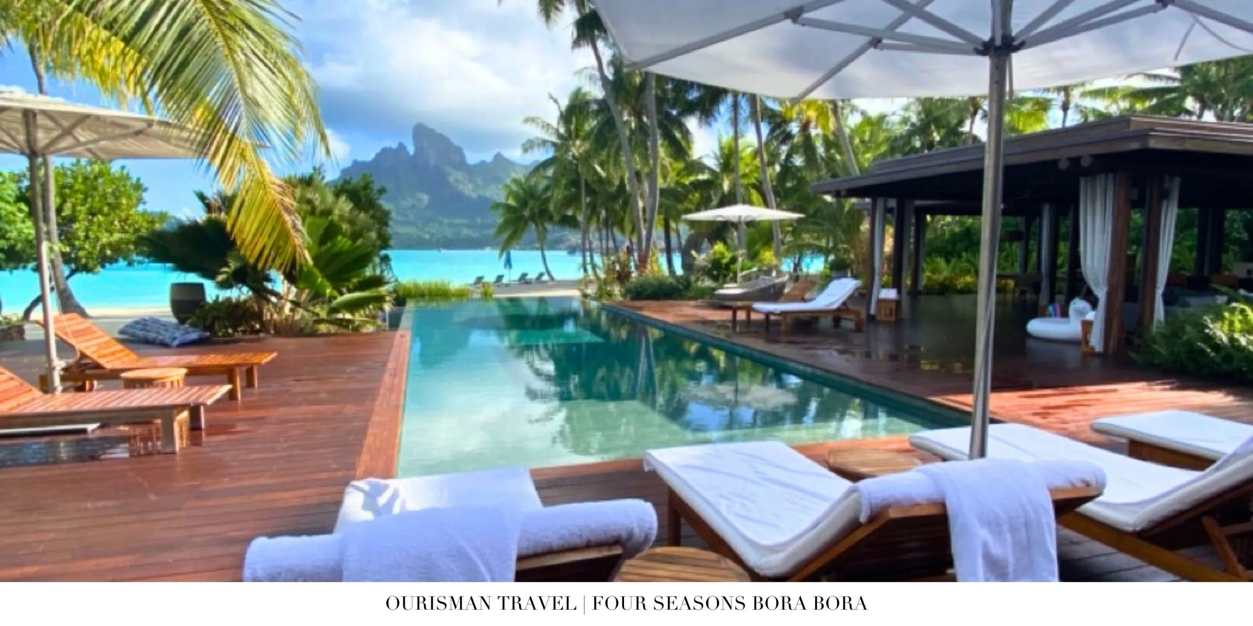 Tropical paradise setting at Four Seasons Resort Bora Bora