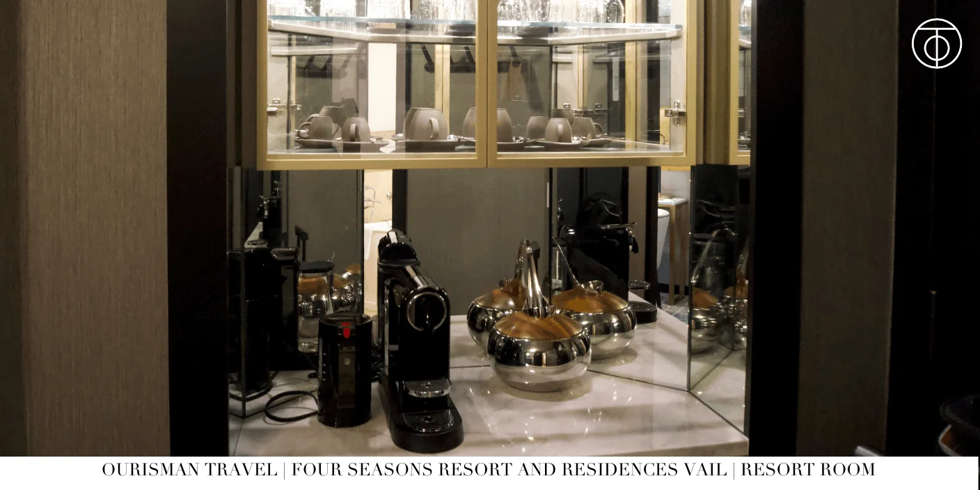 Coffee and drink amenities at Four Seasons Vail