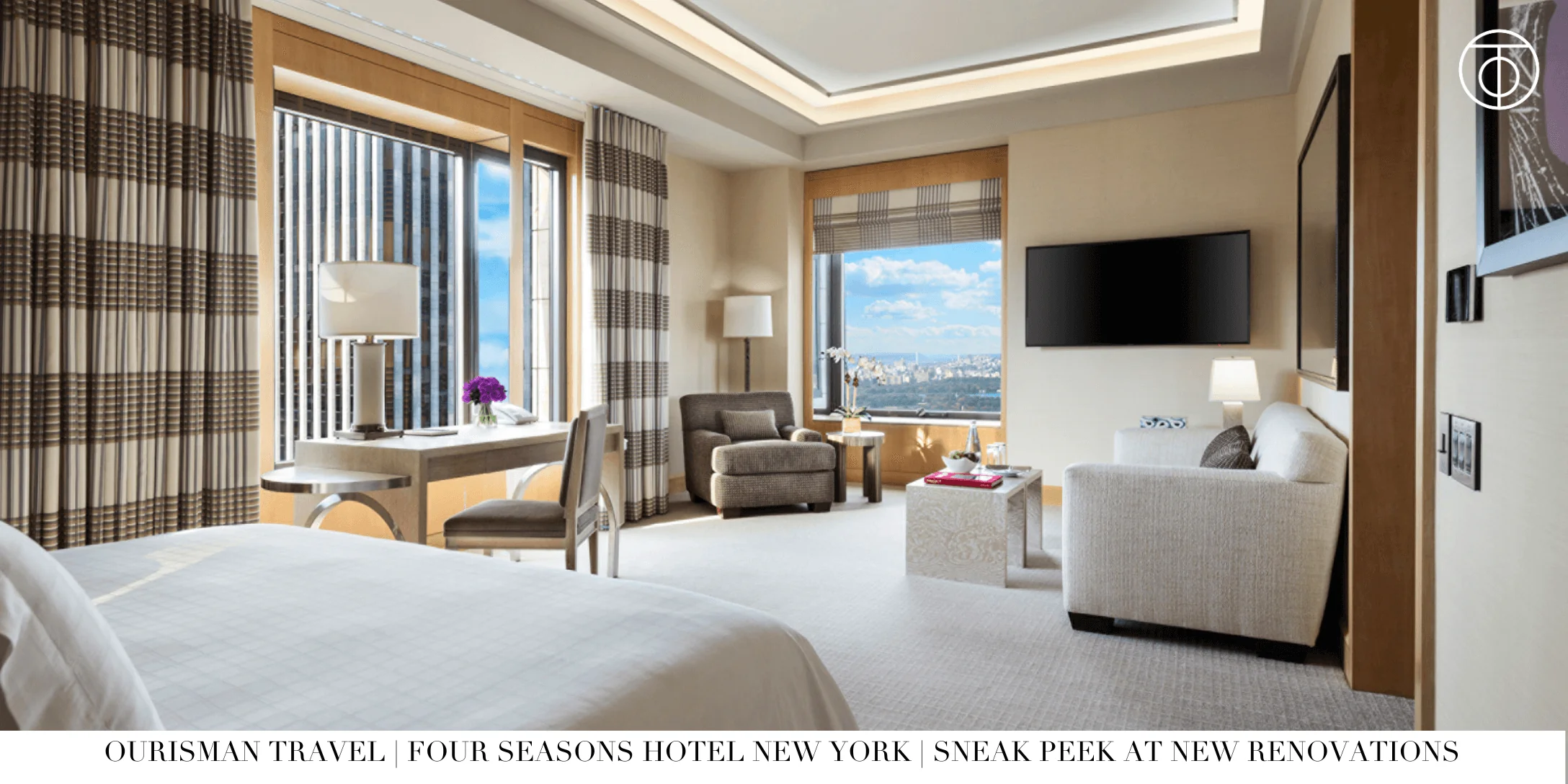 Suite bedroom at Four Seasons Hotel New York with Central Park views