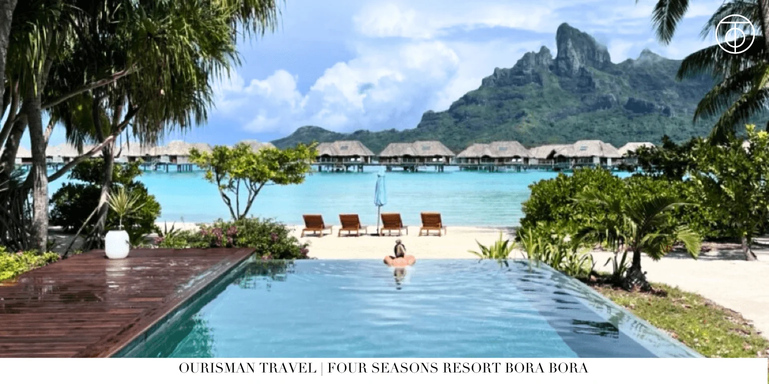 Four Seasons Bora Bora pool with lagoon and Mount Otemanu