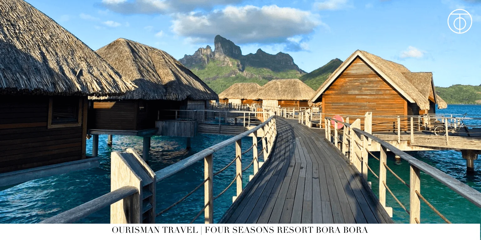 Four Seasons Bora Bora overwater bungalow walkway