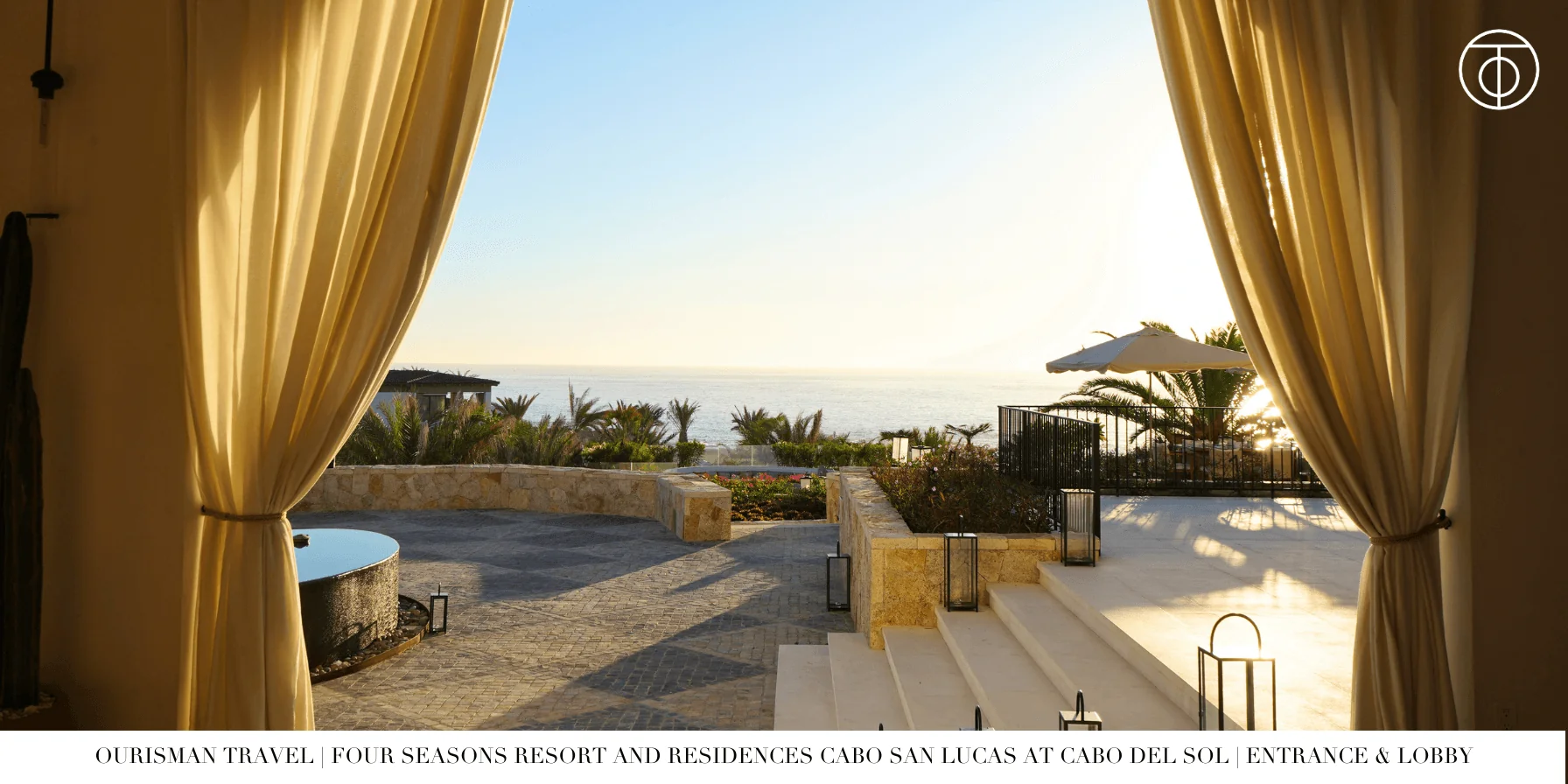 Four Seasons Cabo Del Sol Arrival Experience