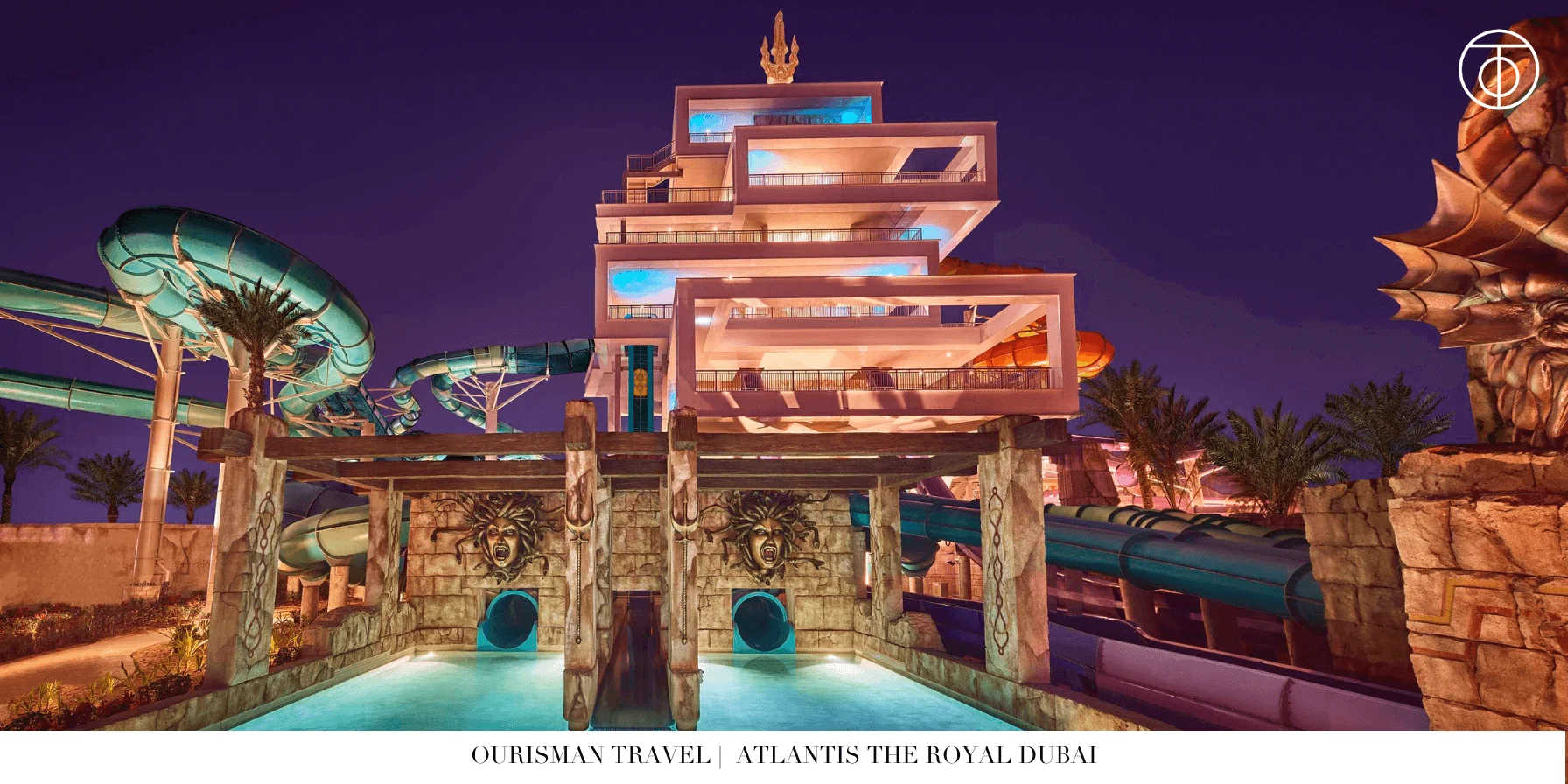 Atlantis The Royal in Dubai with Aquaventure Waterpark