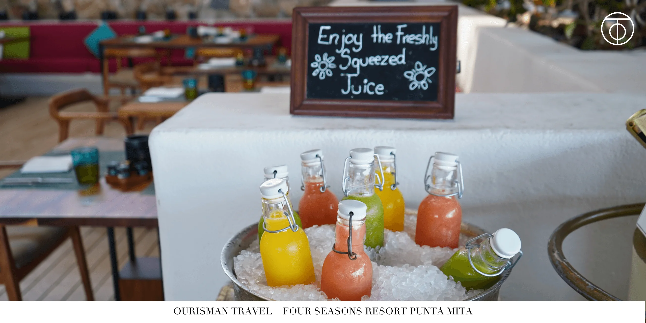 Four Seasons Resort Punta Mita juice