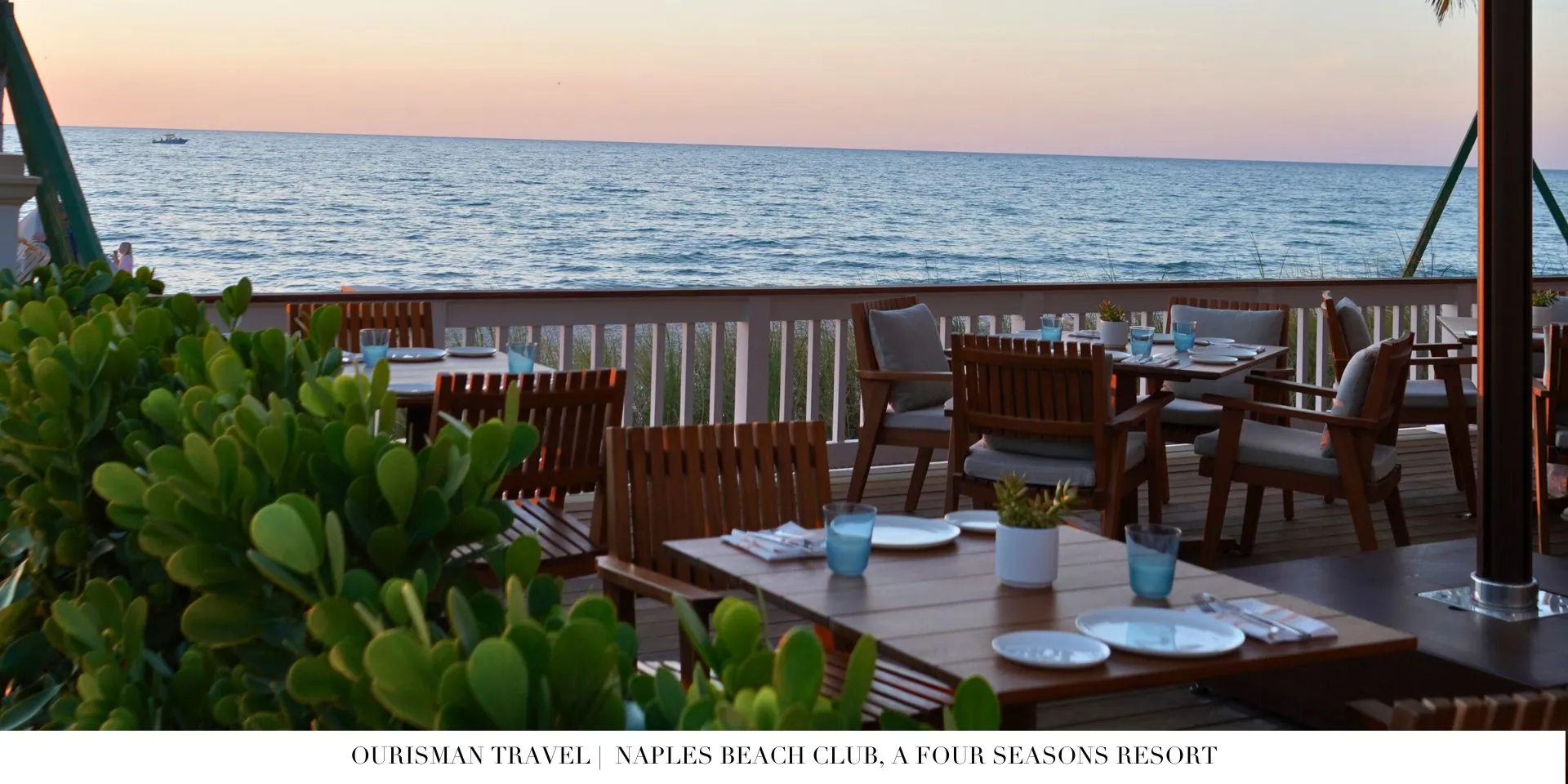 Four Seasons Naples outdoor dining at sunset ocean views