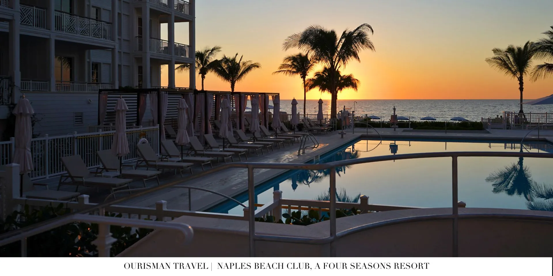 Four Seasons Naples sunset from main pool