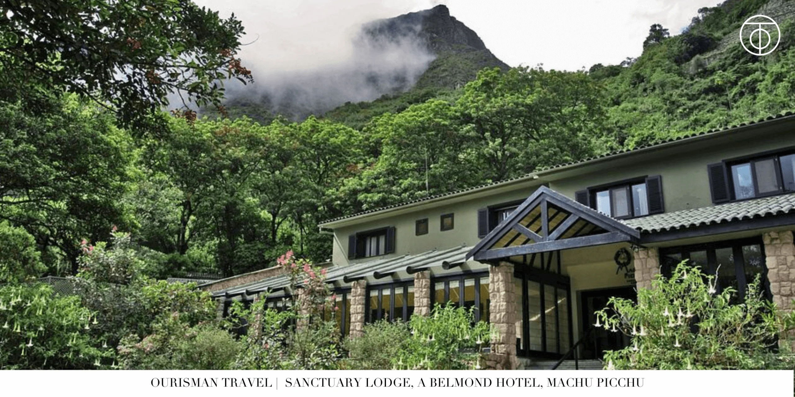 Belmond Sanctuary Lodge Machu Picchu view