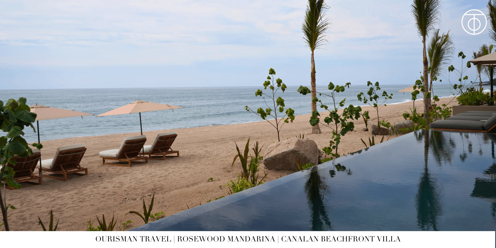 Canalan Beachfront Villa at Rosewood Mandarina