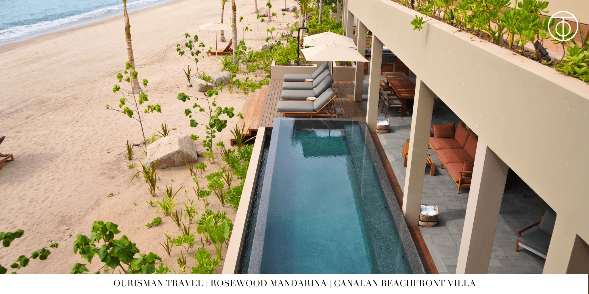 Canalan Beachfront Villa at Rosewood Mandarina