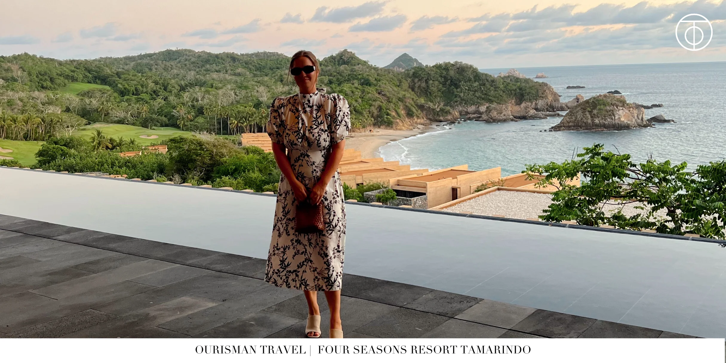 Four Seasons Tamarindo_Ourisman Travel