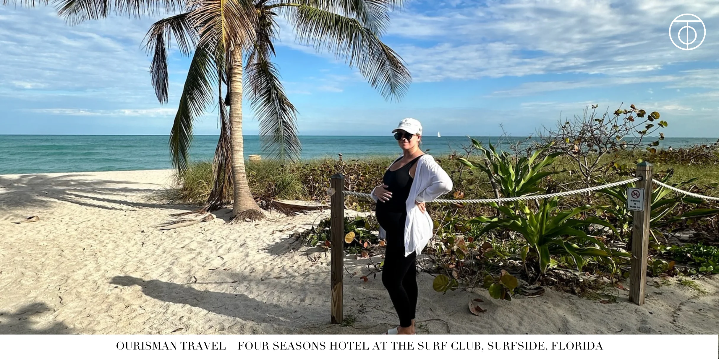 Four Seasons Surfside, Florida_Ourisman Travel