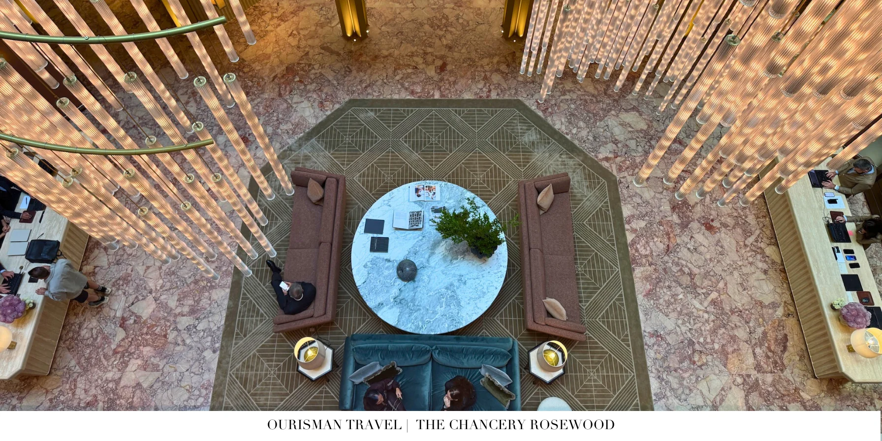 The Chancery Rosewood London Lobby