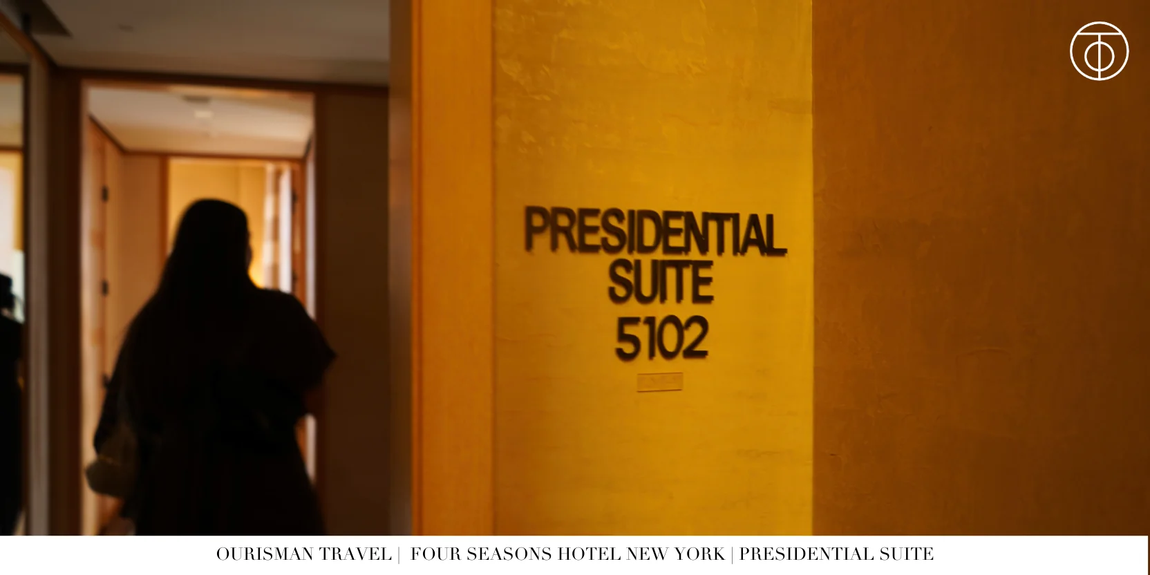 Four Seasons New York Presidential Suite