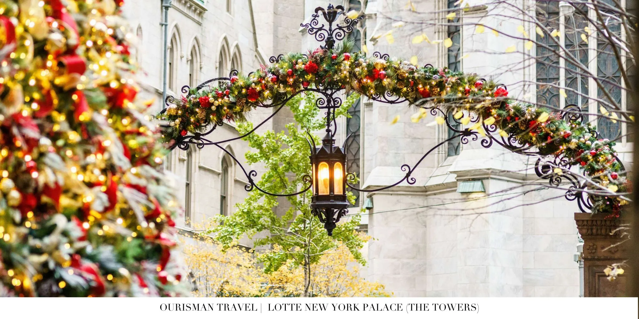 The Towers at Lotte New York Palace Christmas Decor