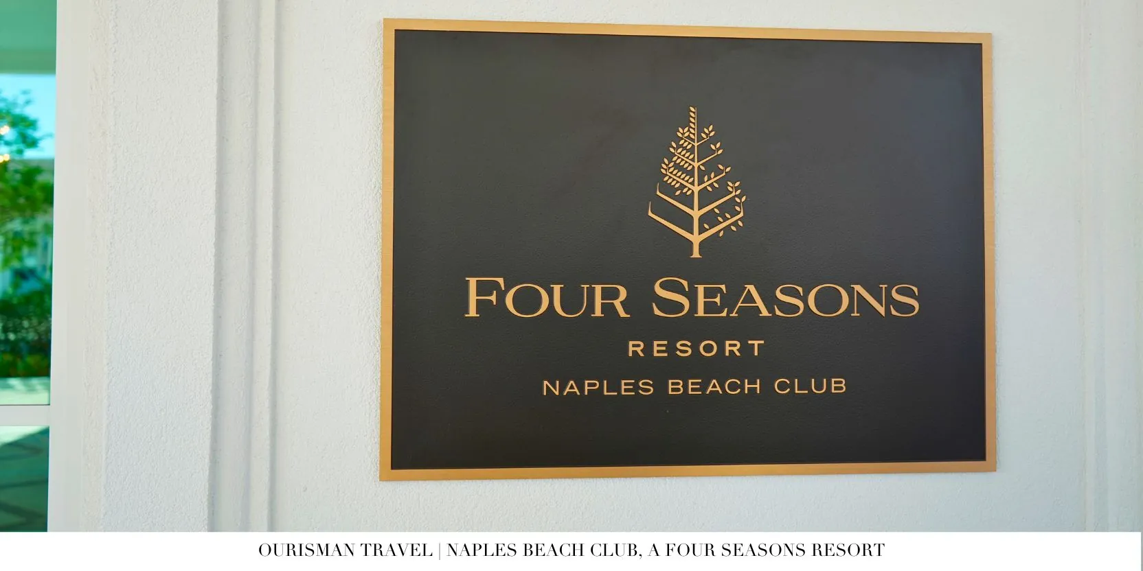Four Seasons Naples Arrival Sign