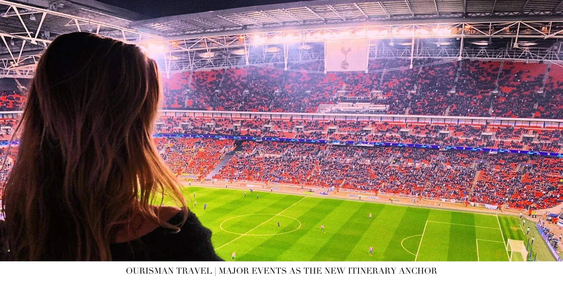 Luxury travel trends 2026 - traveling for major sporting events