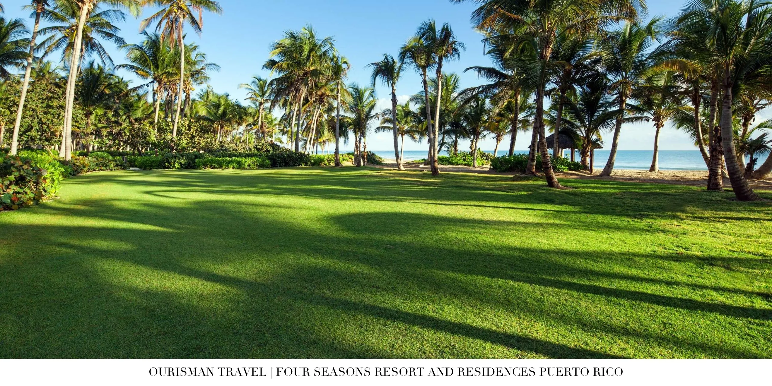 Tropical gardens and pathways surrounding Four Seasons Puerto Rico