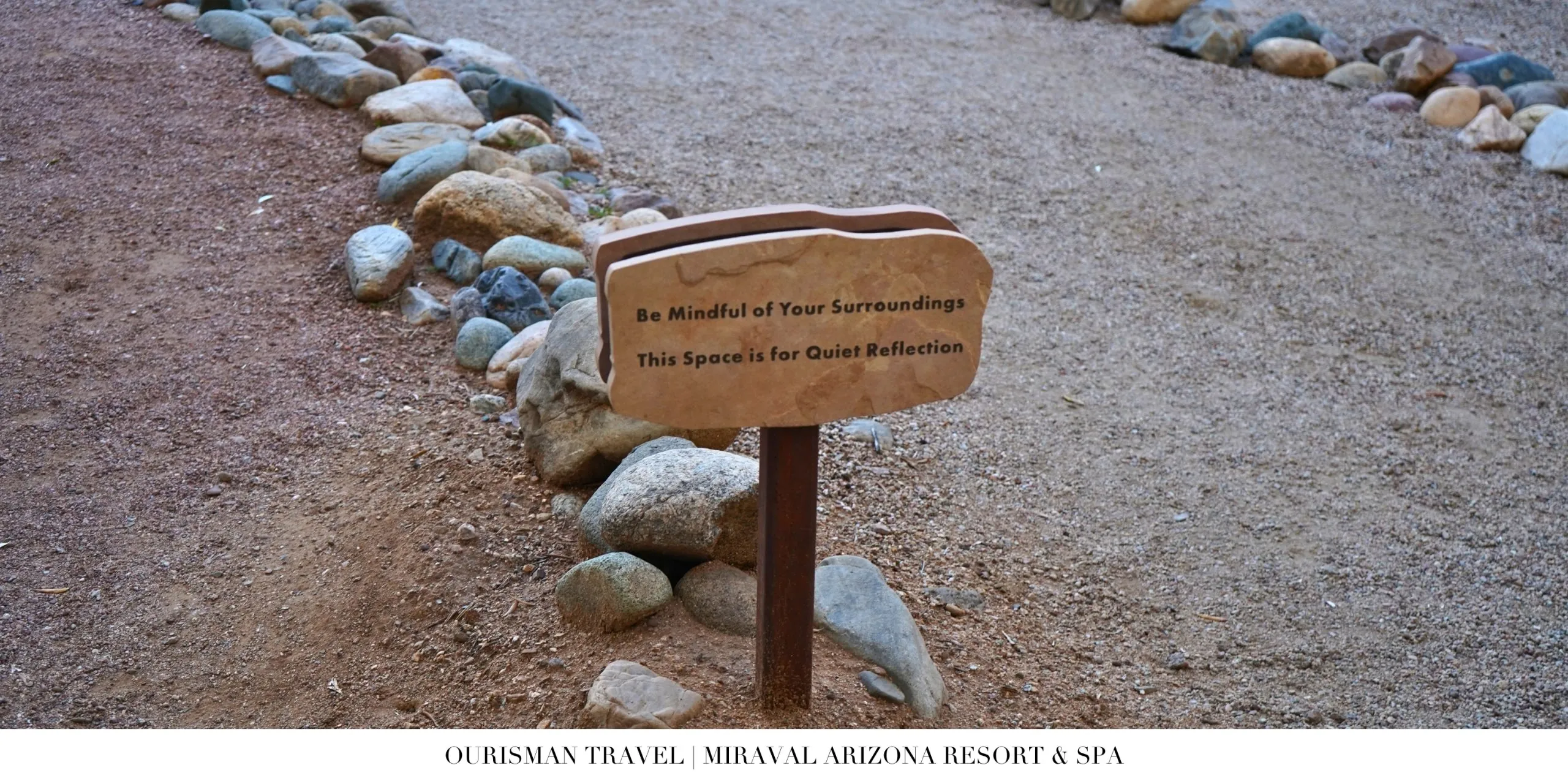 Stone sign promoting mindfulness at Miraval Arizona Resort