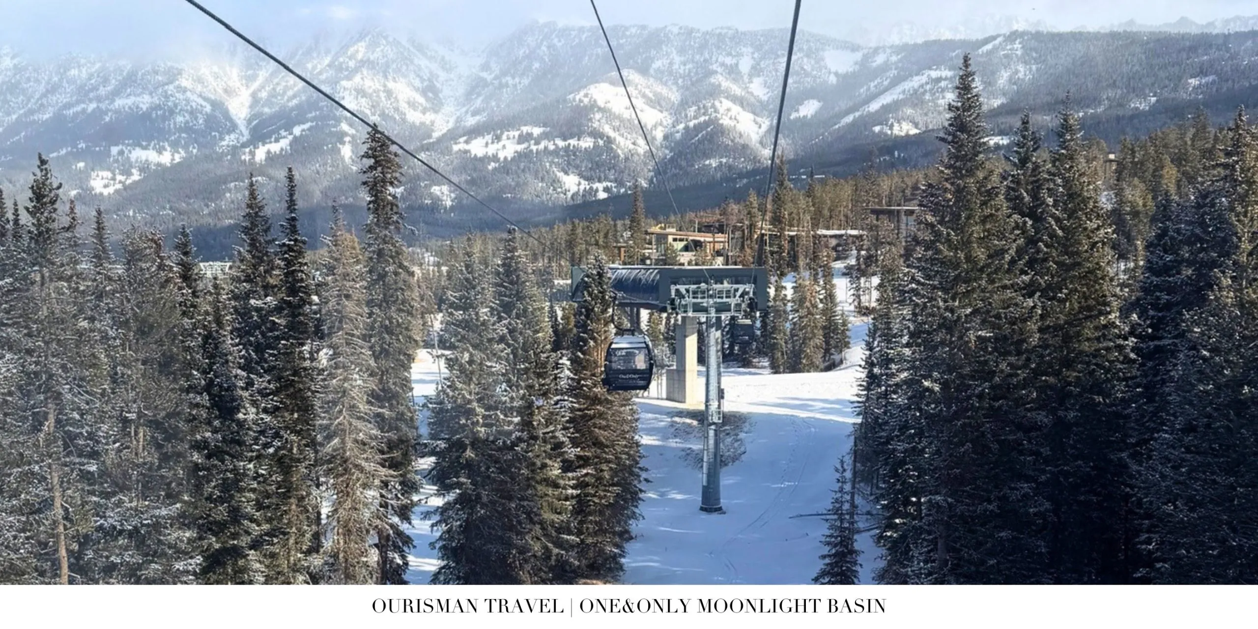 Scenic winter gondola ride above Big Sky’s snow-covered mountains accessible from One&Only Moonlight Basin.