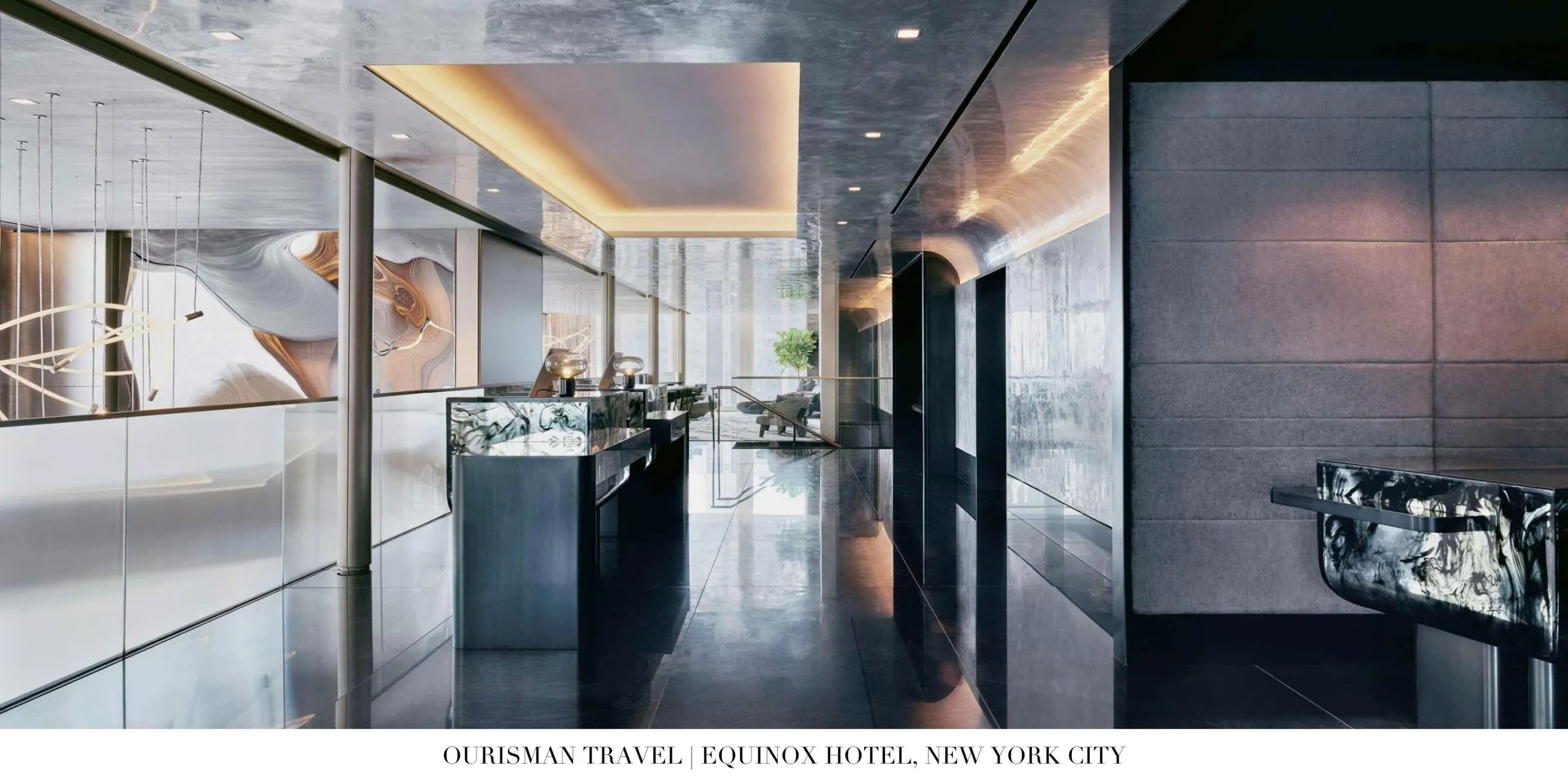 Lobby interior with modern luxury design at Equinox Hotel New York City