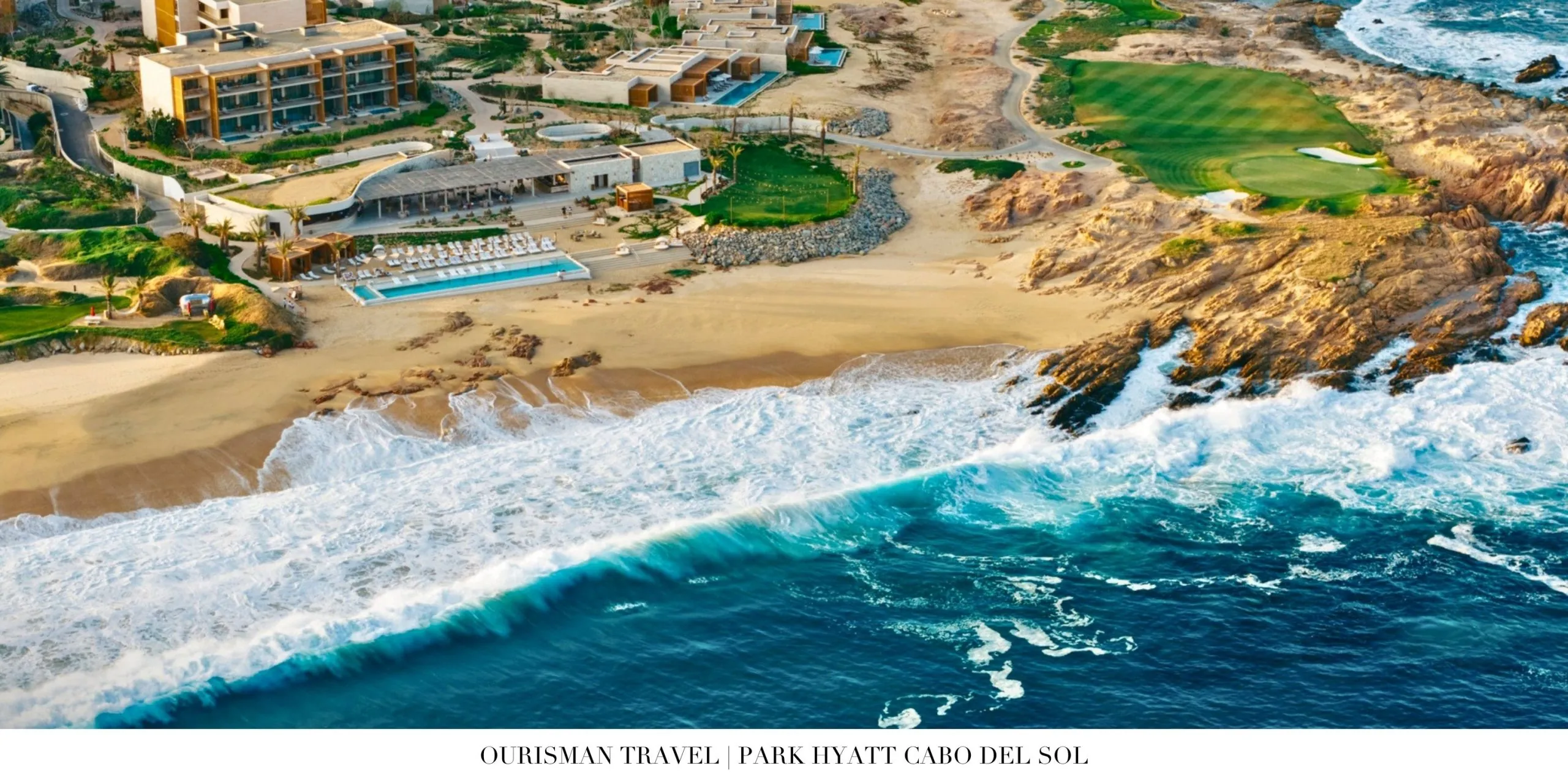 Bird's-eye view of Park Hyatt Cabo del Sol on the shores of Los Cabos.