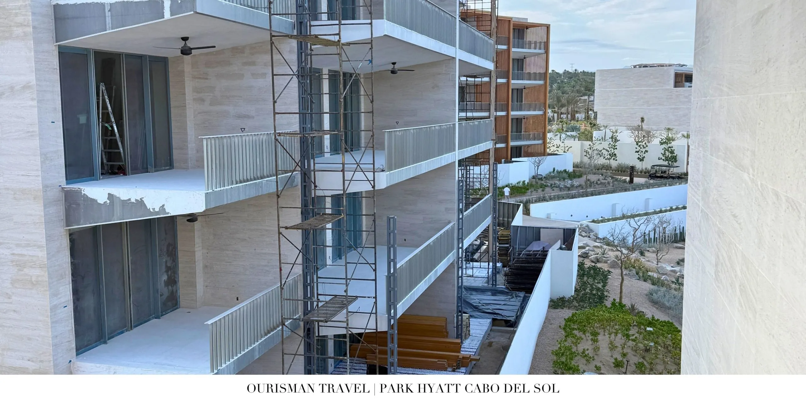 Construction progress at Park Hyatt Cabo del Sol showcasing the resort's expanding amenities.