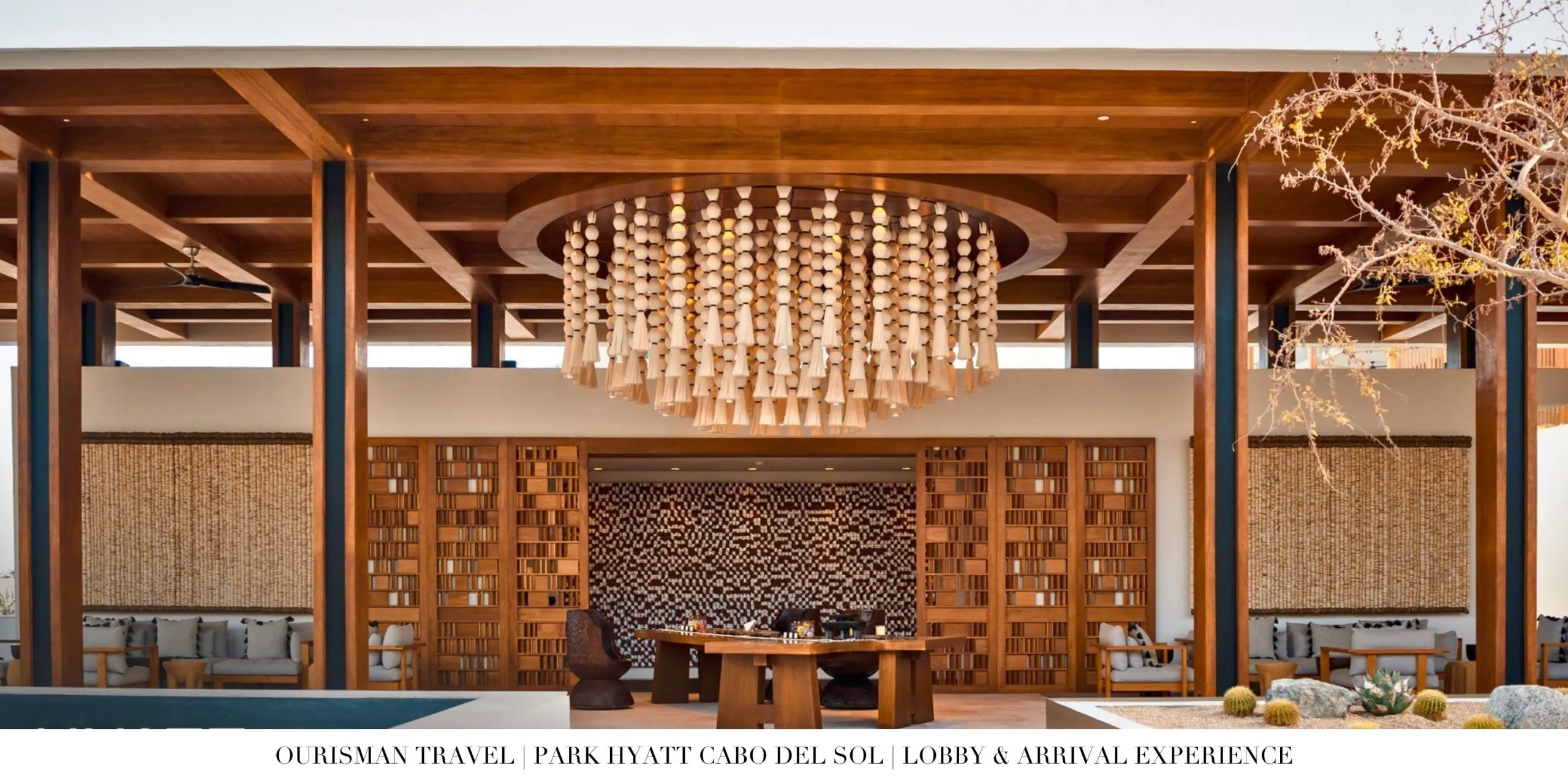 Welcome area at Park Hyatt Cabo del Sol.