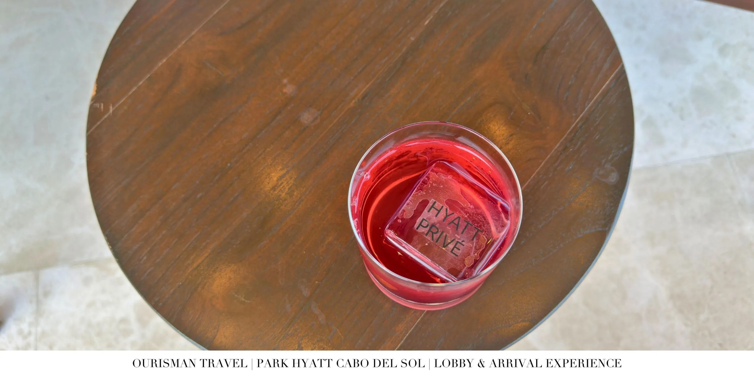 Refreshing welcome drink served upon arrival at Park Hyatt Cabo del Sol.