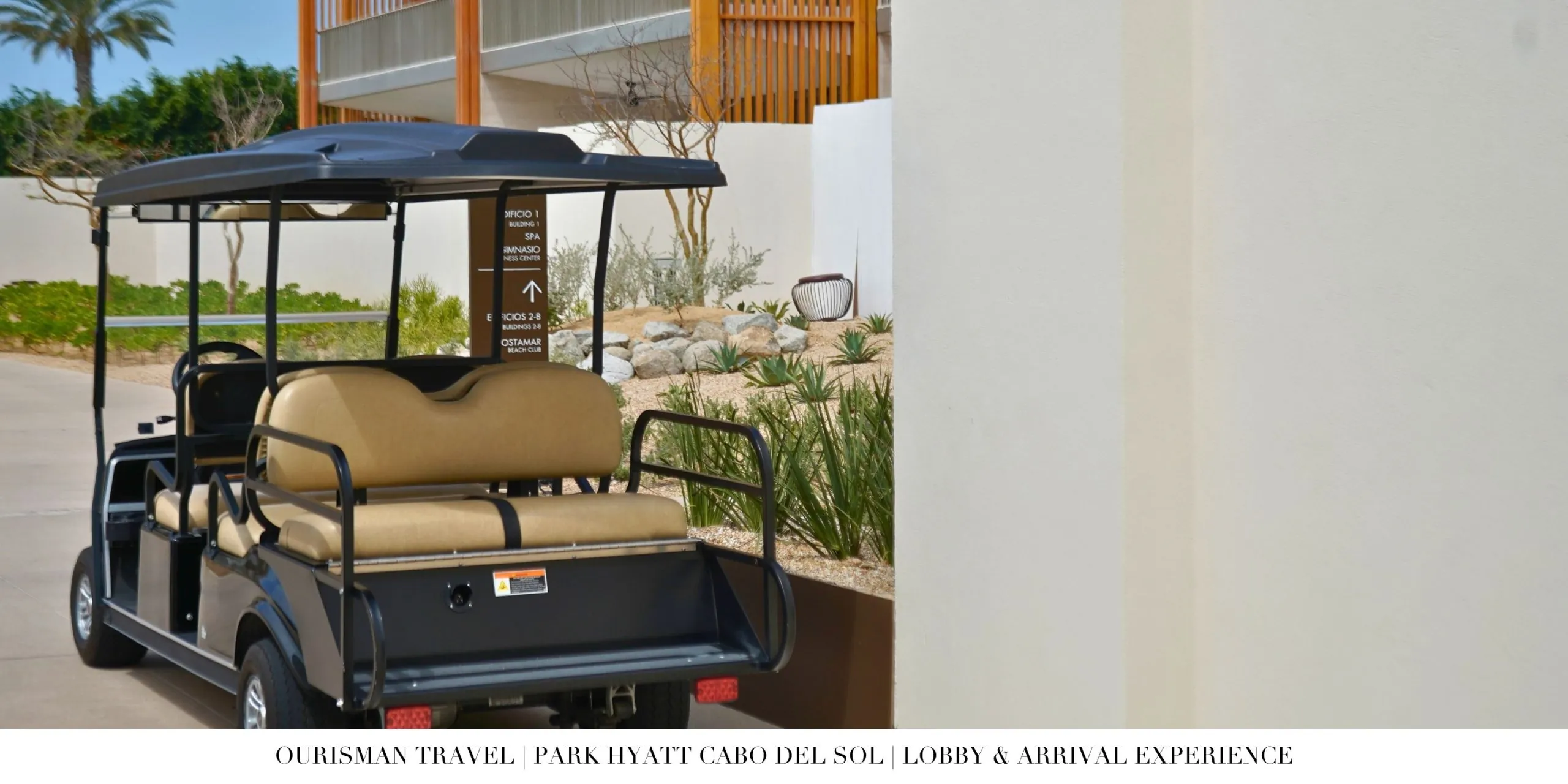Arrival entrance at Park Hyatt Cabo del Sol in Los Cabos.