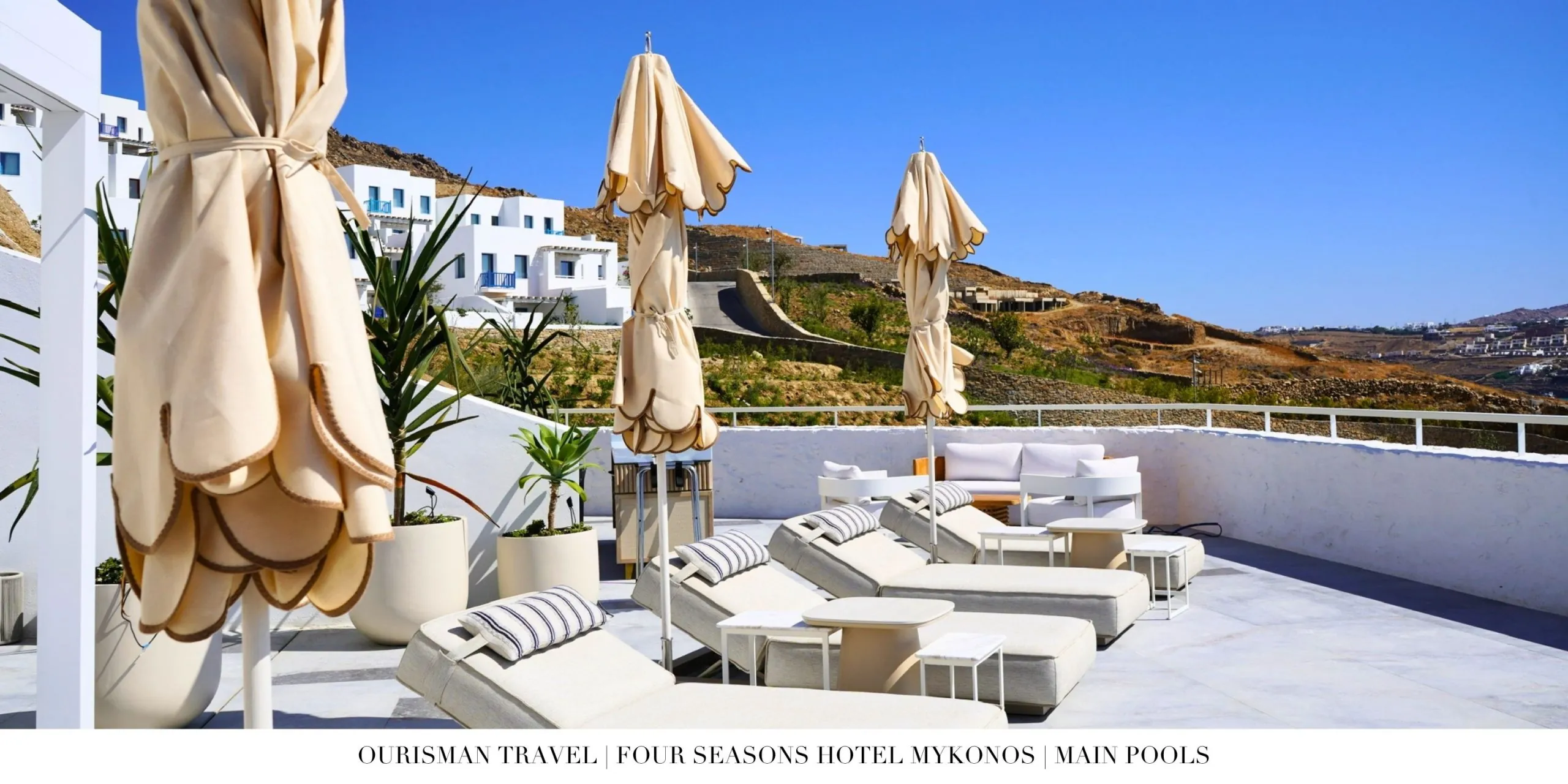 Pool deck at Four Seasons Mykonos