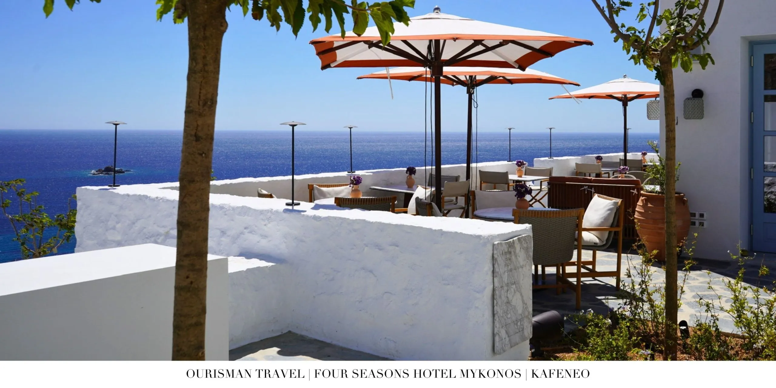 Outdoor terrace at Kafeneo café at Four Seasons Mykonos
