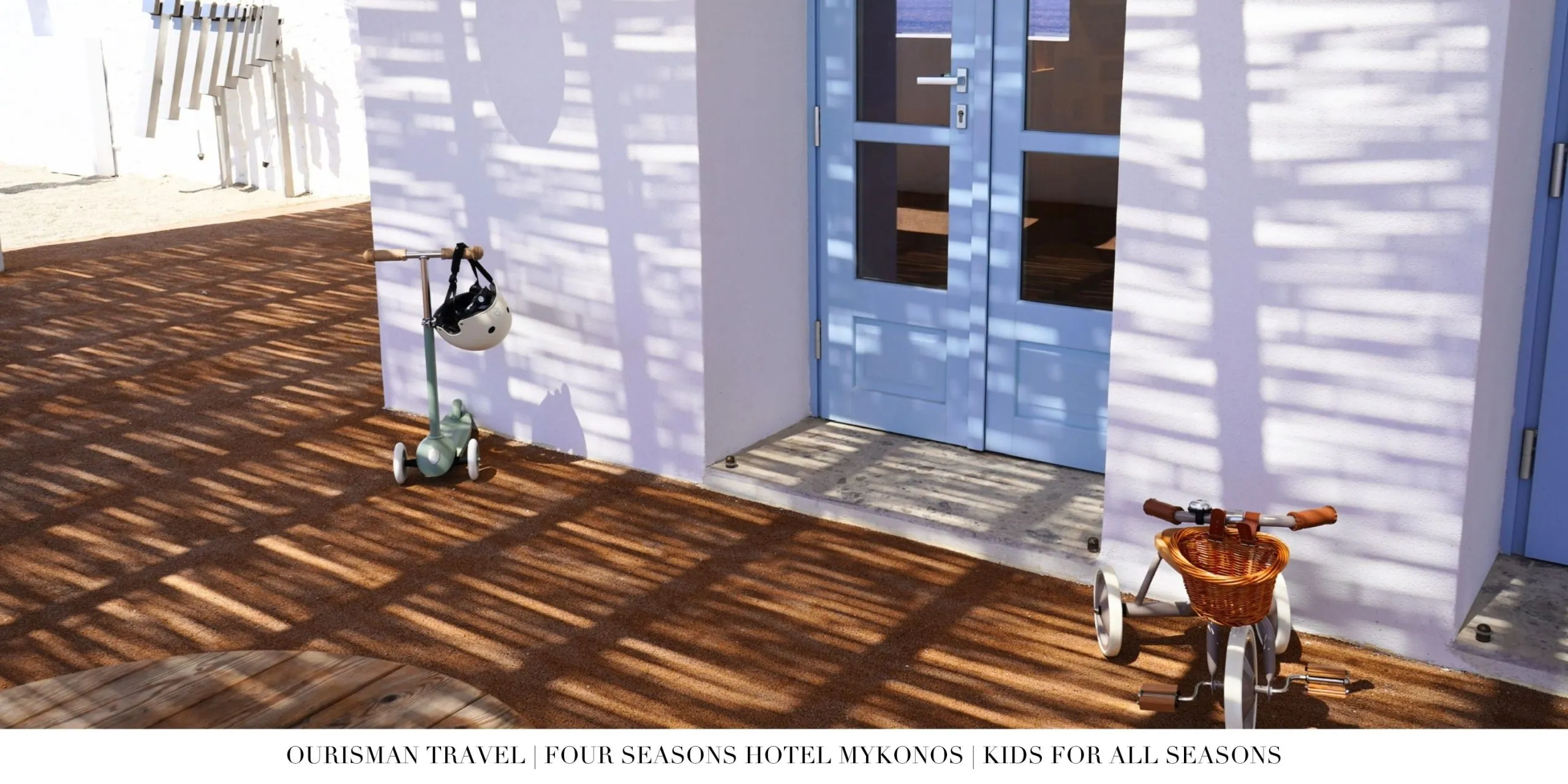 Entrance to Kids For All Seasons at Four Seasons Mykonos